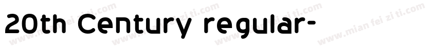 20th Century regular字体转换
